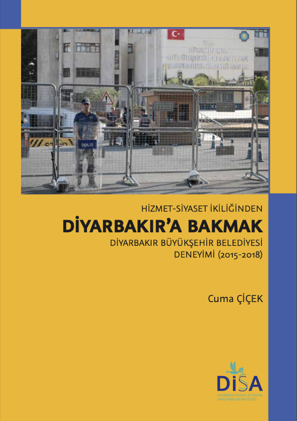 Hizmet-Siyaset İkiliğinden Diyarbakır'a Bakmak